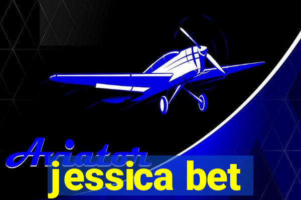 jessica bet